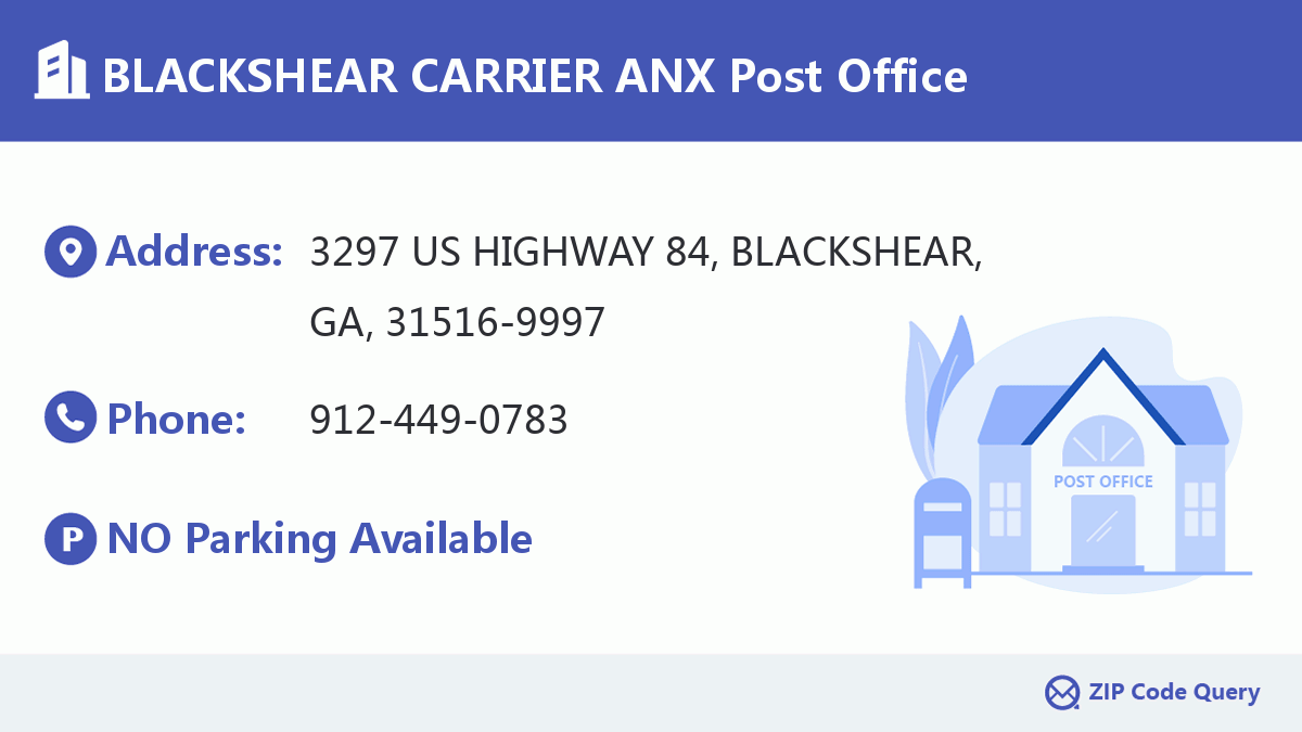 Post Office:BLACKSHEAR CARRIER ANX
