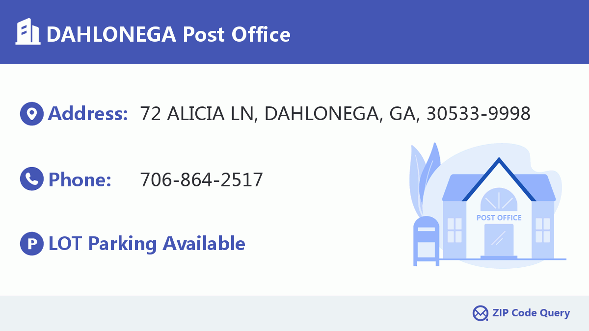 Post Office:DAHLONEGA